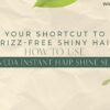 Your Shortcut to Frizz-free Shiny Hair_ How to Use Aasveda Instant Shine Hair Serum