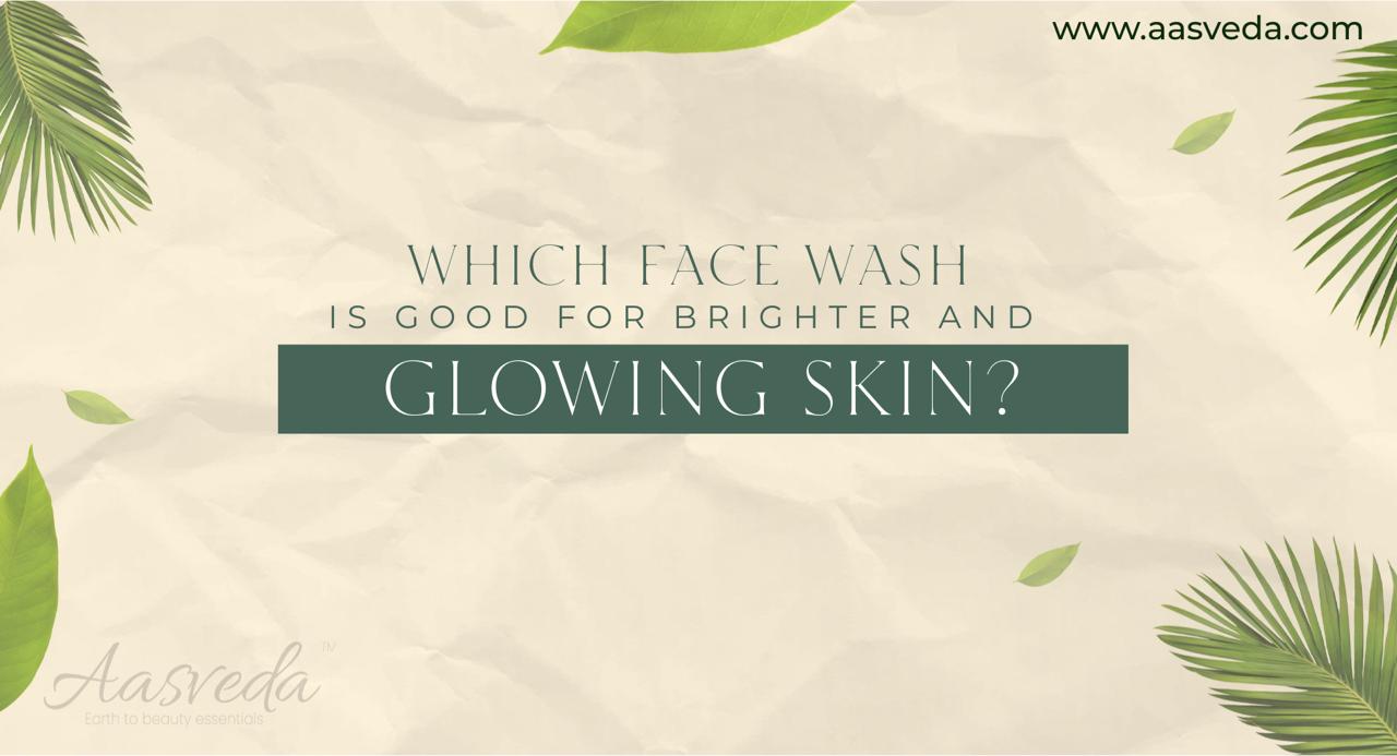 glowing skin facewash